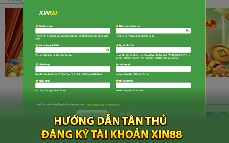 Xin88 - Nhà Cái Được Game Thủ Yêu Thích Nhất Năm 2024 3 Hướng dẫn tân thủ đăng ký tài khoản Xin88